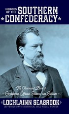 Heroes of the Southern Confederacy