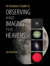 Amateur's Guide to Observing and Imaging the Heavens