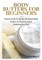 Body Butters For Beginners