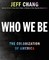 Who We Be