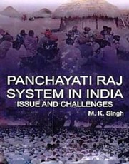 Panchayati Raj System In India Issue And Challenges