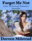 Forget Me Not: Four Historical Romance Novellas