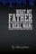 What My Father Never Taught Me About Being A Real Man