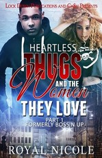 Heartless Thugs and the Women They Love