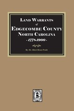 Land Warrants of Edgecombe County, North Carolina, 1778-1900