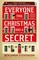 Everyone This Christmas Has A Secret