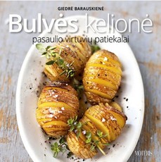 Bulvės kelionė. Pasaulio virtuvių patiekalai