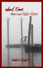 About Time: Poems and Other Stories