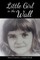 Little Girl in the Wall
