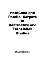 Paraconc and Parallel Corpora in Contrastive and Translation Studies