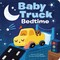 Baby Truck Bedtime