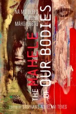 The Mahele of Our Bodies