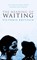 The Meaning of Waiting