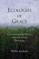 Ecologies of Grace