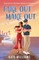 Fake Out Make Out