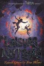 Laisvas kritimas. Ciklo „Tuneliai“ 3-ioji knyga