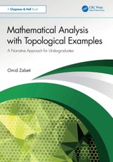 Mathematical Analysis with Topological Examples