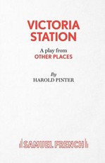 Victoria Station - A Play