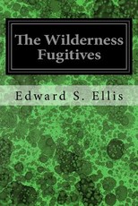 The Wilderness Fugitives