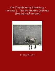 The Kind-Hearted Smartass - Volume 2