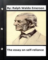 The essay on self-reliance. By
