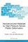 Nanostructured Materials by High-Pressure Severe Plastic Deformation
