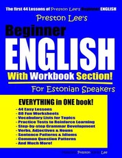 Preston Lee's Beginner English With Workbook Section For Estonian Speakers