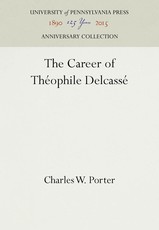The Career of ThÃ©ophile DelcassÃ©