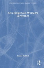 Afro-Indigenous Women's Survivance