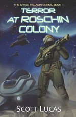 Terror at Roschin Colony