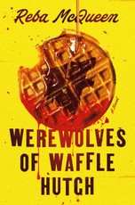 Werewolves of Waffle Hutch
