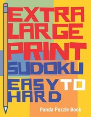 Extra Large Print Sudoku Easy to Hard