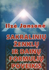 Sakralinių ženklų ir dainų formulių poveikis