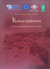 Kaimo turizmas. Leidinys pradedantiems verslą