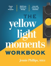 The Yellow Light Moments Workbook