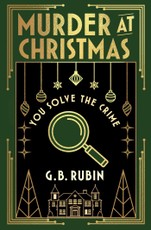 Murder at Christmas: You Solve the Crime