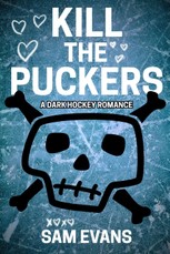 Kill the Puckers