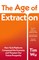 The Age of Extraction