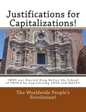 Justifications for Capitalizations!