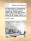 The Turkish history, comprehending the origin of that nation, and the growth of the Othoman empire, Written by Mr. Knolles, and continu'd by Sir Paul Rycaut, to 1699. And abridg'd by Mr. Savage. Volume 2 of 2