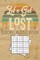 Let's Get Lost Sudoku Puzzle Book