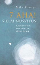 7 AHA! Sielai nušvitus