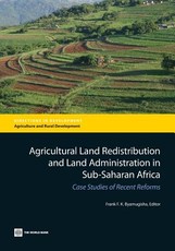 Agricultural Land Redistribution and Land Administration in Sub-Saharan Africa