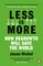 Less is More