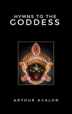 Woodroffe, J: Hymns to the Goddess