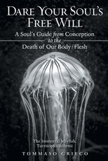 Dare Your Soul's Free Will