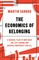 The Economics of Belonging