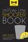 The Ultimate Little Shooter Book