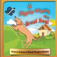 A Flippity-Wippity of a Great Day!