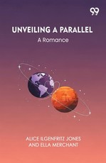 Unveiling A Parallel A Romance